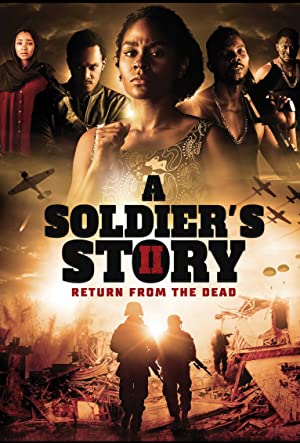 دانلود فیلم A Soldier’s Story 2: Return from the Dead 2020
