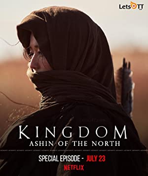 دانلود فیلم Kingdom: Ashin of the North 2021 – پادشاهی: آشین شمالی