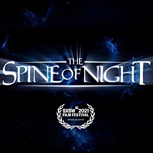 دانلود انیمیشن The Spine of Night 2021