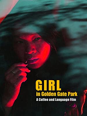دانلود فیلم Girl in Golden Gate Park 2021