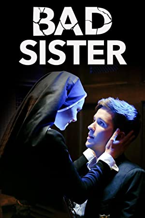 دانلود فیلم Bad Sister 2015