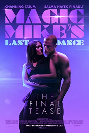 دانلود فیلم آخرین رقص جادویی مایک Magic Mike’s Last Dance 2023