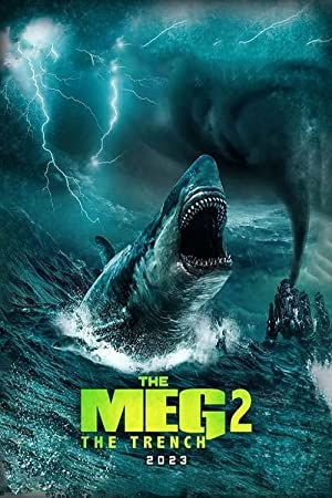 دانلود فیلم مگ 2 The Meg 2: The Trench 2023
